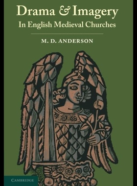 【预售】Drama and Imagery in English Medieval Churches