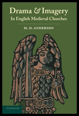 【预售】Drama and Imagery in English Medieval Churches