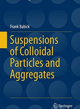 【预订】Suspensions of Colloidal Particles a...
