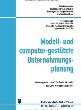 【预售】Modell- Und Computer-Gestutzte Unternehmungsplanung