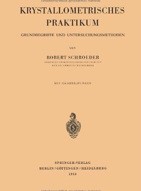 【预订】Krystallometrisches Praktikum: Grund...