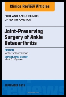 【预售】Joint Preserving Surgery of Ankle Osteoarthritis,