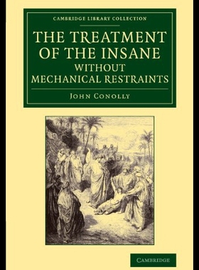 【预售】The Treatment of the Insane Without Mechanical Re