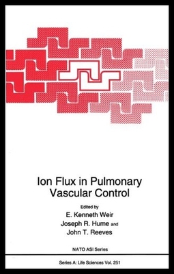 【预售】Ion Flux in Pulmonary Vascular Control