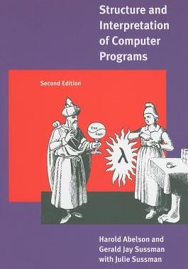 现货计算机程序的构造和解释 英文原版 Structure and Interpretation of Computer Programs