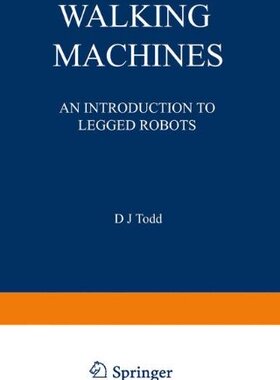 【预售】Walking Machines: An Introduction to Legged Robots