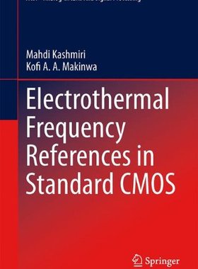 【预订】Electrothermal Frequency References ...