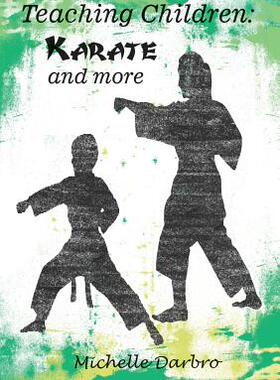 【预售】Teaching Children: Karate and More
