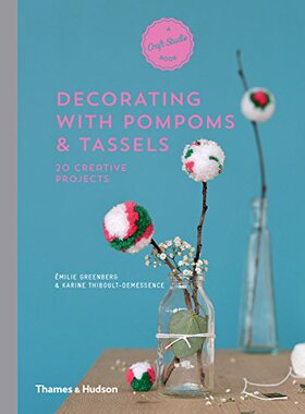 【预订】Decorating with Pompoms & Tassels:  ...