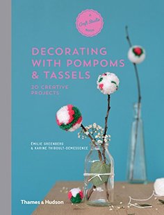 【预订】Decorating with Pompoms & Tassels:  ...