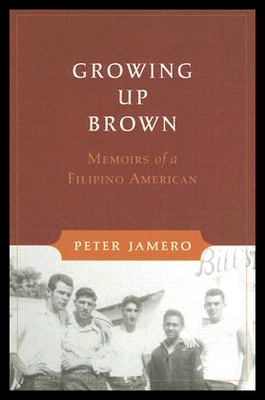 【预售】Growing Up Brown: Memoirs of a Filipino American