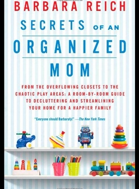 【预售】Secrets of an Organized Mom: From the Overflowing