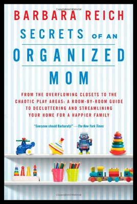 【预售】Secrets of an Organized Mom: From the Overflowing