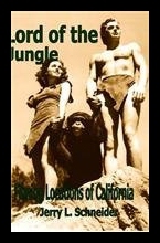 【预售】Lord of the Jungle Filming Locations of Californi