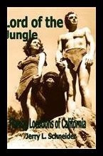 【预售】Lord of the Jungle Filming Locations of Californi