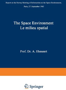 【预订】The Space Environment / Le Milieu Sp...