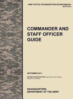 【预售】Commander and Staff Officer Guide: The Officia...