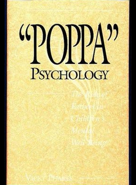 【预售】Poppa Psychology: The Role of Fathers in Childr