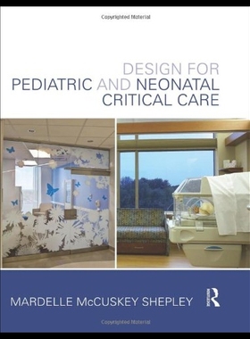 【预售】Design for Pediatric and Neonatal Crit