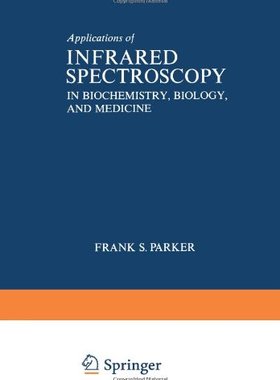【预售】Applications of Infrared Spectroscopy in Bioch...