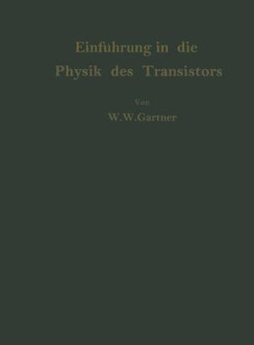 【预订】Einfuhrung in Die Physik Des Transistors