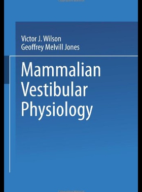 【预售】Mammalian Vestibular Physiology