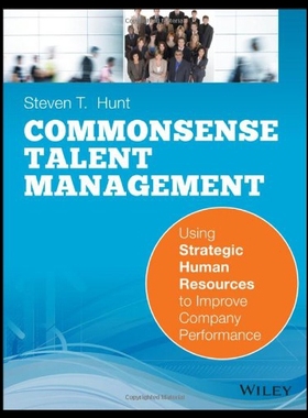 【预售】Commonsense Talent Management: Using Strategic Hu