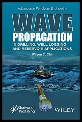 【预售】Wave Propagation in Drilling, Well Logging and Re