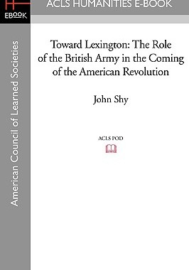 【预售】Toward Lexington: The Role of the British Army...