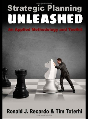 【预售】Strategic Planning Unleashed: An Applied Methodol