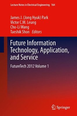 【预订】Future Information Technology, Appli...