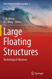 【预订】Large Floating Structures: Technolog...