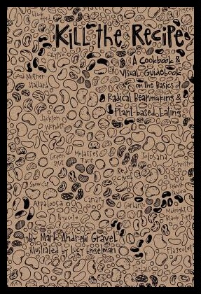 【预售】Kill the Recipe: A Cookbook and Visual