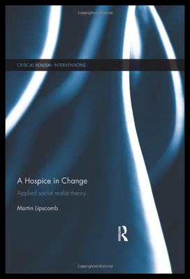 【预售】A Hospice in Change: Applied Social Realist Theor