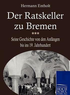 【预售】Der Ratskeller Zu Bremen