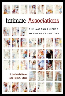 【预售】Intimate Associations: The Law and Culture of Ame