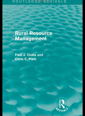 【预售】Rural Resource Management (Routledge Revivals)