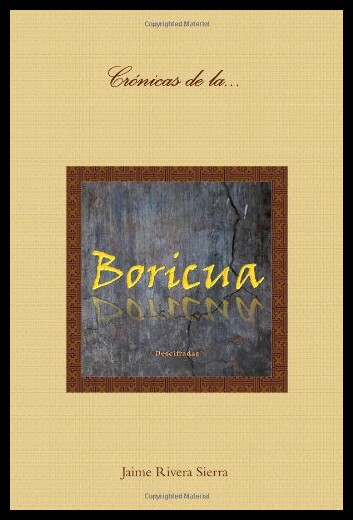 【预售】Cronicas de La Boricua; Descifradas
