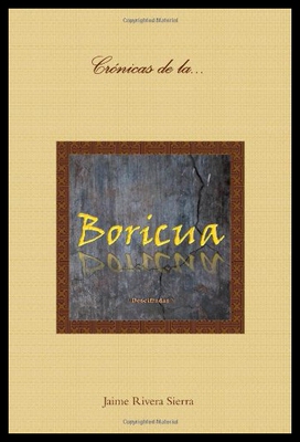 【预售】Cronicas de La Boricua; Descifradas