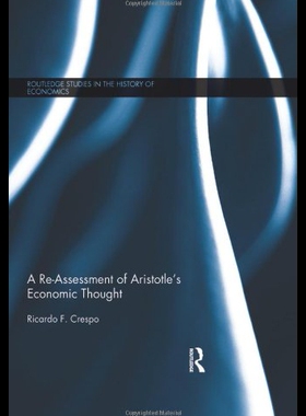 【预售】A Re-Assessment of Aristotle S Economic Thought