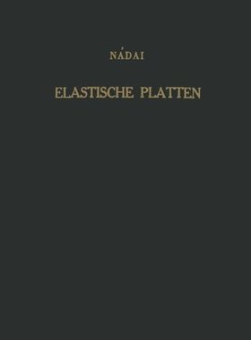 【预订】Die Elastischen Platten: Die Grundla...