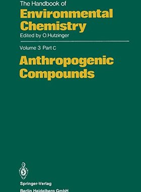 【预订】Anthropogenic Compounds
