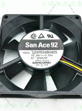 原装Sanyo/三洋 109P0948H405 48V 0.06A 9225 9CM 3线静音风扇