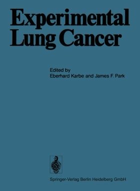 【预订】Experimental Lung Cancer: Carcinogen...