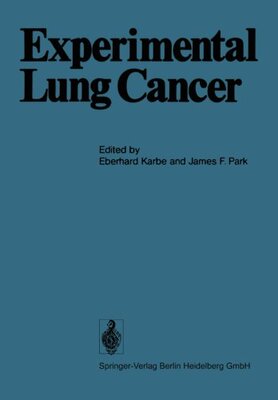 【预订】Experimental Lung Cancer: Carcinogen...