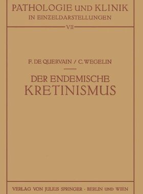 【预订】Der Endemische Kretinismus