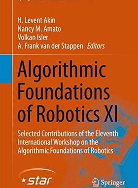【预订】Algorithmic Foundations of Robotics XI