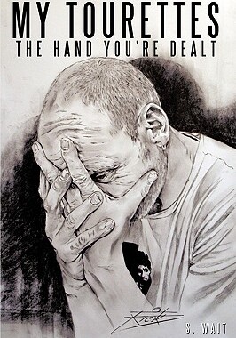 【预售】My Tourettes: The Hand You're Dealt