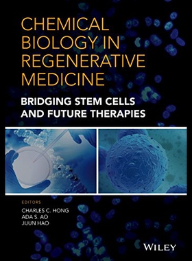 【预售】Chemical Biology in Regenerative Medicine: Bridgi