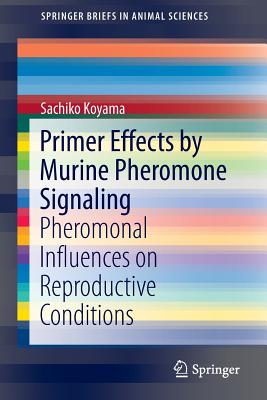 【预订】Primer Effects by Murine Pheromone S...